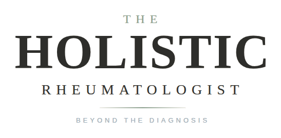 The Holistic Rheumatologist